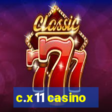 c.x11 casino